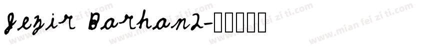 Jezir Barhan2字体转换